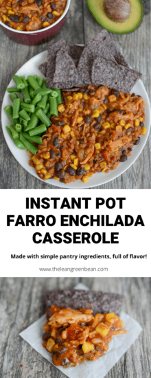 Instant Pot Farro Enchilada Casserole