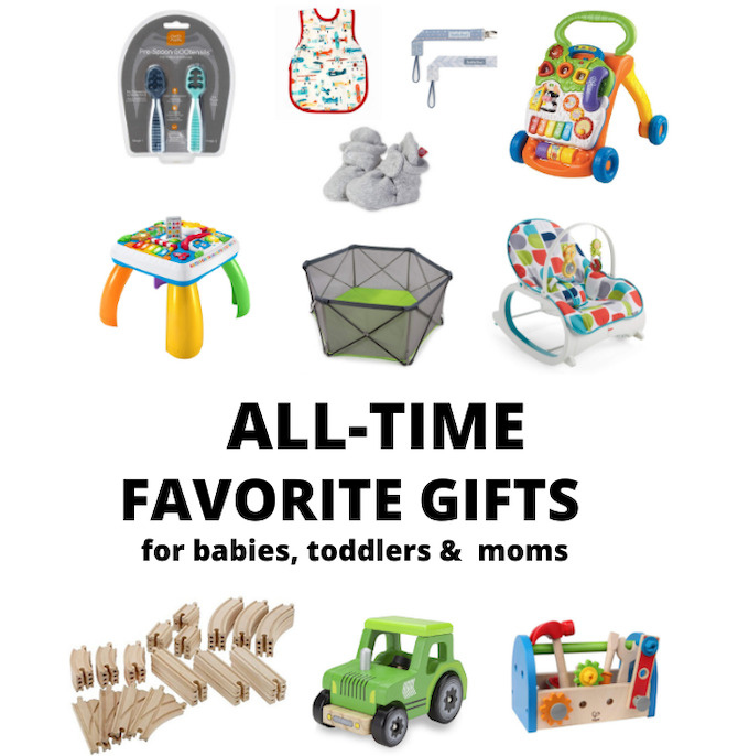 All-Time Favorite Gifts {For Babies, Toddlers & Mom}